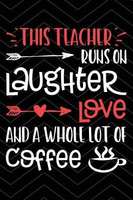 Book cover for Teacher Runs on Coffee