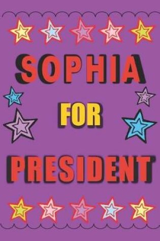 Cover of Sophia for President