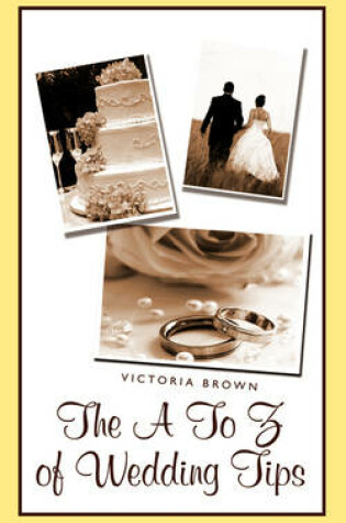 Cover of The To Z of Wedding Tips
