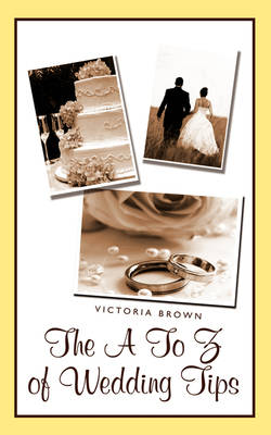 Book cover for The To Z of Wedding Tips