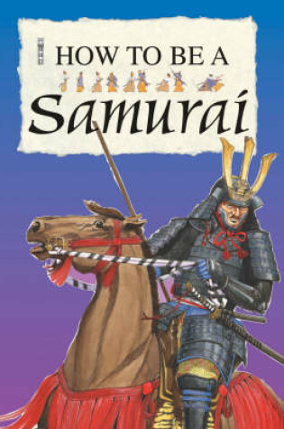 Cover of How to be a Samurai