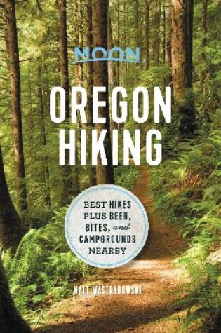 Cover of Moon Oregon Hiking (First Edition)