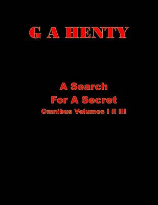 Book cover for A Search for a Secret Omnibus Volume I II III