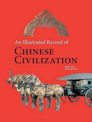 Book cover for Illustrated Record of Chinese Civilization