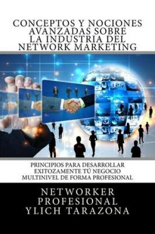 Cover of Conceptos y Nociones Avanzadas Sobre la Industria del NETWORK MARKETING