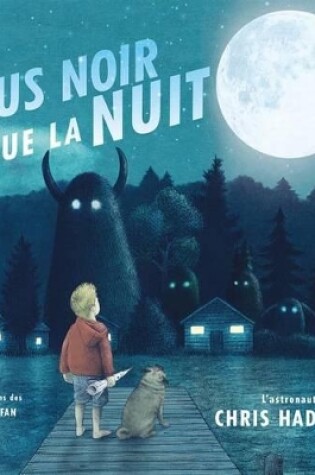 Cover of Plus Noir Que La Nuit