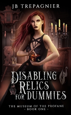 Book cover for Dangerous Relics and the Women Who Love Them