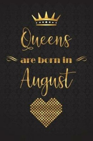 Cover of Queens Are Born in August