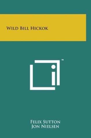 Cover of Wild Bill Hickok