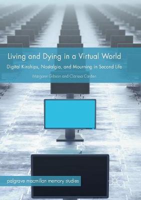 Book cover for Living and Dying in a Virtual World
