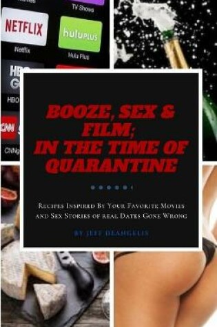 Cover of Booze, Sex & Film