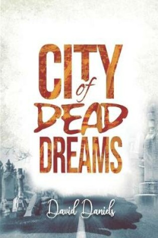 Cover of City of Dead Dreams