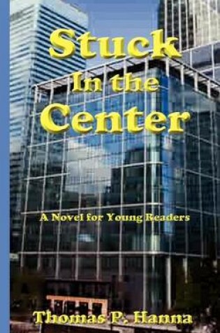 Cover of Stuck In the Center