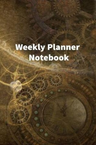 Cover of Weekly Planner Notebook & Agenda