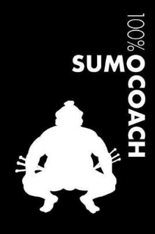 Cover of Sumo Wrestling Coach Notebook
