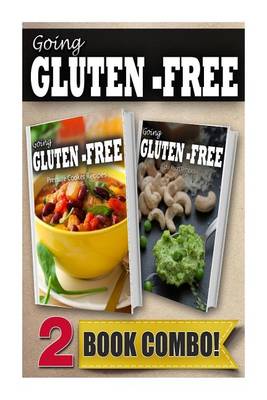 Book cover for Going Gluten-Free Pressure Cooker Recipes and Gluten-Free Raw Food Recipes