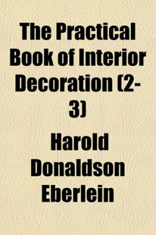 Cover of The Practical Book of Interior Decoration (2-3)