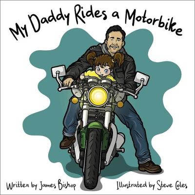 Book cover for My Daddy Rides a Motorbike