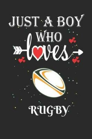 Cover of Just a Boy Who Loves Rugby