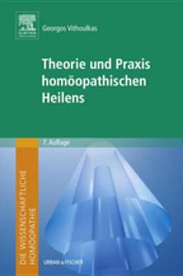 Cover of Die Wissenschaftliche Homoeopathie. Theorie Und Praxis Homoeopathischen Heilens