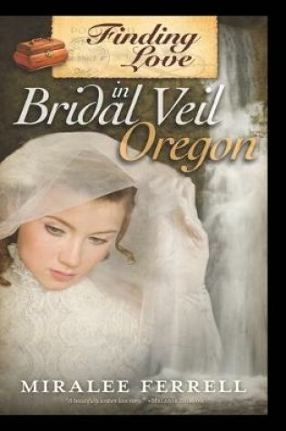 Cover of Finding Love in Bridal Veil, Oregon