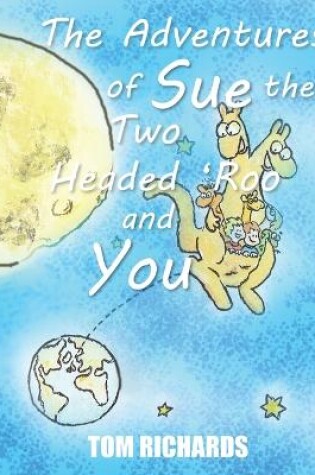 Cover of Adventures of Sue the Two Headed Roo