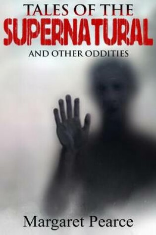 Cover of Tales of the Supernatural & Other Oddities