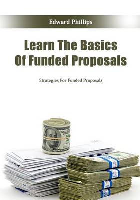 Book cover for Learn the Basics of Funded Proposals