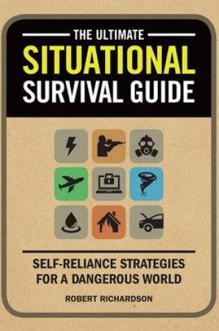 Cover of The Ultimate Situational Survival Guide