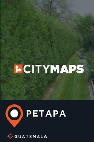 Cover of City Maps Petapa Guatemala