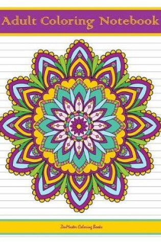 Cover of Adult Coloring Notebook