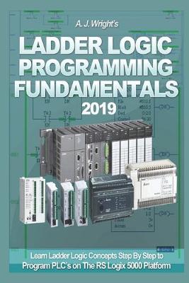 Book cover for Ladder Logic Programming Fundamentals 2019