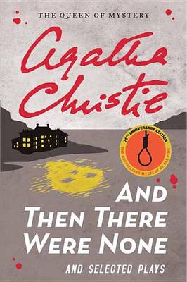 Book cover for And Then There Were None and Selected Plays