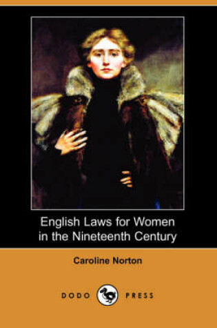 Cover of English Laws for Women in the Nineteenth Century (Dodo Press)