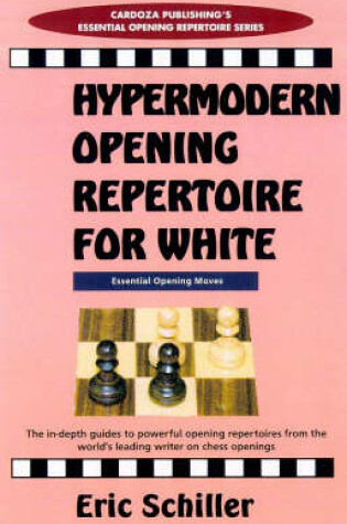 Cover of Hypermodern Opening Repertoire for White