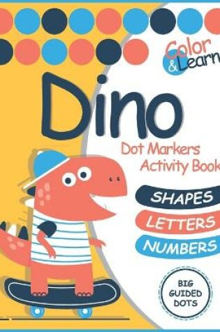 Cover of Dino Dot Markers Activity Book