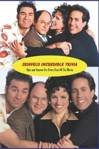 Cover of Seinfeld Incredible Trivia