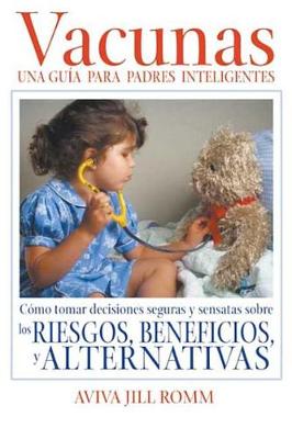 Book cover for Vacunas: Una Guí­a para Padres Inteligentes