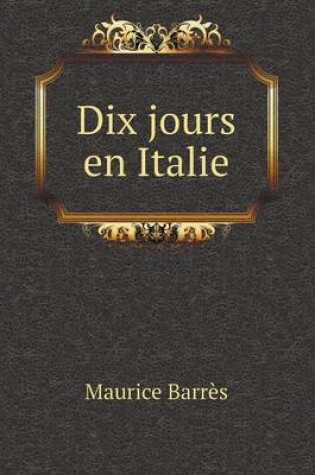 Cover of Dix jours en Italie