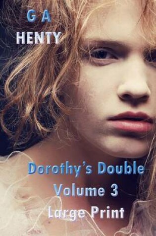 Cover of Dorothy's Double Volume 3 Large Print