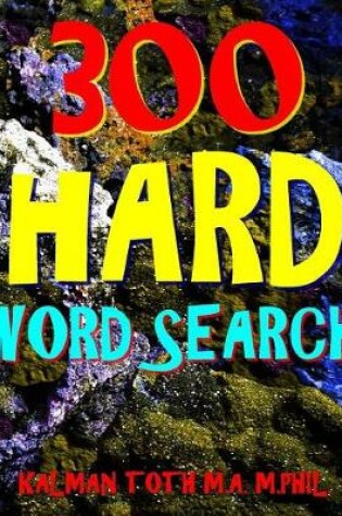 Cover of 300 Hard Word Search