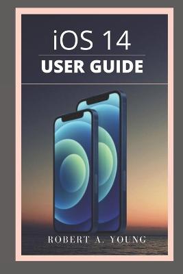 Book cover for iOS 14 USER GUIDE