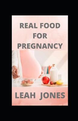 Book cover for Real Food for Pregnancy