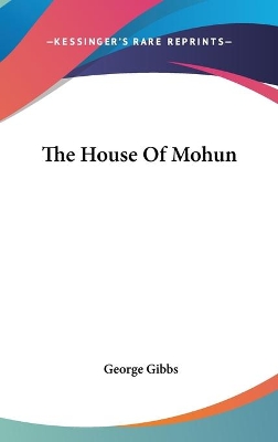 Book cover for The House Of Mohun