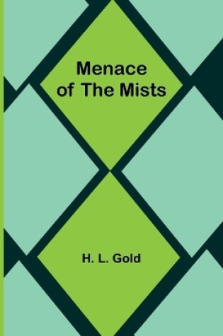 Cover of Menace of the Mists