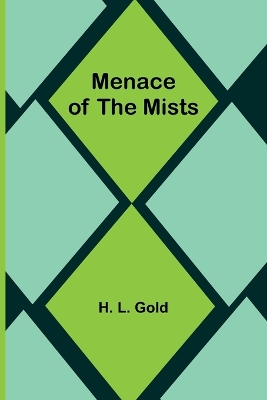 Book cover for Menace of the Mists