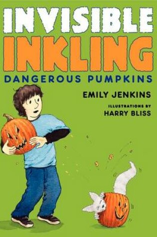 Cover of Dangerous Pumpkins