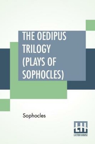 Cover of The Oedipus Trilogy (Plays of Sophocles)