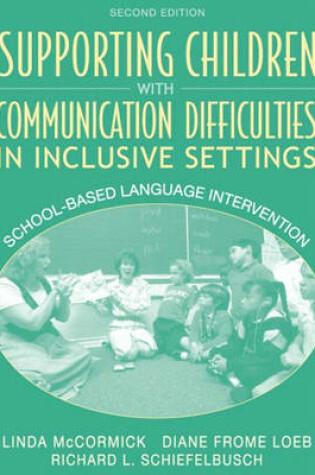 Cover of Supporting Children with Communication Difficulties in Inclusive Settings
