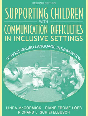 Book cover for Supporting Children with Communication Difficulties in Inclusive Settings